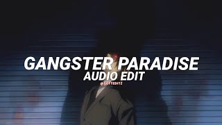 gangsta's paradise - coolio ft. lv [edit audio]