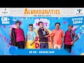 Alumbunaties - Episode 09 - Hostel Day - Finale - Sitcom Seri...