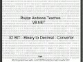 VB.NET : 32 BIT Base 02 to Base 10 Converter : Tutorial : Roylyn Andrews