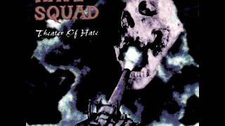 Watch Hate Squad Condemned To Die video