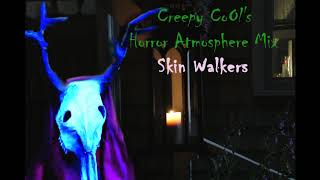Skinwalker - Ambient Sounds - By Creepy Cool