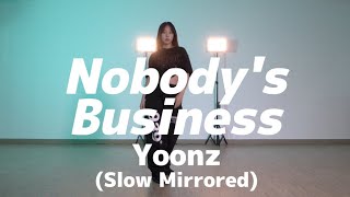 Lv.3 저녁 A타임 Rihanna - Nobodys Business Choreo Yoonz 거울모드Slow Mirrored