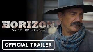 Horizon: An American Saga - Official Trailer (2024) Kevin Costner
