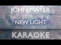 Download John Mayer - New Light (Karaoke) John Mayer - New Light (Karaoke)