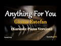 Anything For You (Gloria Estefan) -  Karaoke Piano Version