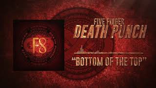 Watch Five Finger Death Punch Bottom Of The Top video
