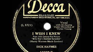 Watch Dick Haymes I Wish I Knew video