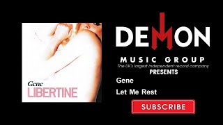 Watch Gene Let Me Rest video