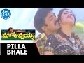 Maa Annayya Movie Songs - Pilla Bhale Video Song || Dr Rajasekhar, Meena || S A Rajkumar