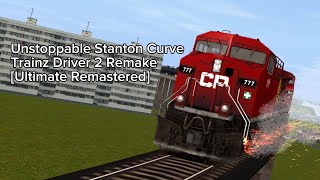 Unstoppable Stanton Curve Remake Trainz Driver 2 Ultimate Remastered