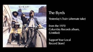 Watch Byrds Yesterdays Train video
