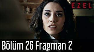 Ezel 26.Bölüm 2.Fragman