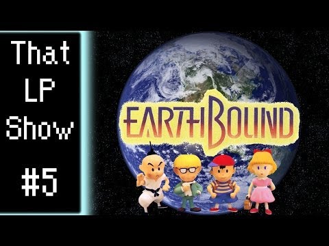 EarthBound #5 - The Girl Next Door - THAT LP SHOW
