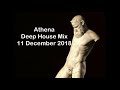 (DJ MT) Athena Deep House Mix 11 December 2018 (DJ MT) Athena Deep House Mix 11 December 2018
