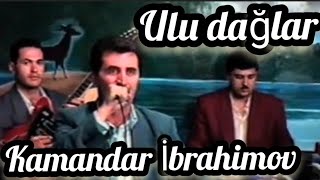 Kamandar İbrahimov - Ulu Dağlar Köhnə Toylar Şirvan Toyu