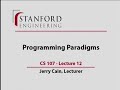 Lecture 12 | Programming Paradigms (Stanford)