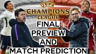 UEFA Champions League Final Preview: Who Will be the Champion? | Liverpool vs Tottenham