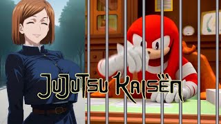 Knuckles Rates Jujutsu Kaisen Female Characters