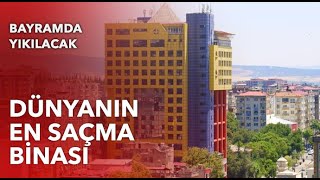 Dünyanın En Saçma Binası Bayramda Yıkılacak