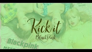 Blackpink 블랙핑크 - Kick It Lyric Video By Nlyrics