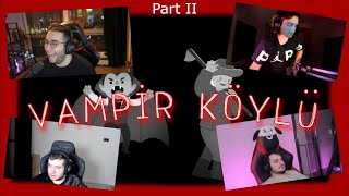 Eray Tüm Eki̇ple Vampi̇r Köylü Oynuyor Part 2