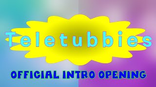 Cinco De Mayo Special My Fanmade Teletubbies Reboot Opening Intro 2024