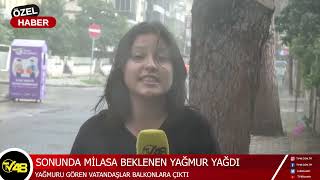 Sonunda Mi̇lasa Beklenen Yağmur Yağdi