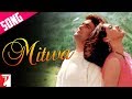 Mitwa Song | Chandni | Sridevi, Rishi Kapoor | Lata Mangeshkar, Babla Mehta, Shiv-Hari, Anand Bakshi