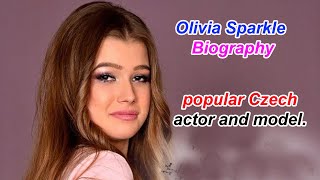 Olivia Sparkle Biography Actress, Model Entertainment Popular Czech Actor And Model.