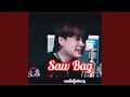 saw bag new song 2023