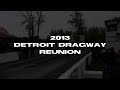 2013 Detroit Dragway Reunion Mike Bilina 1956 Chevy Great Lakes Gassers Nostalgia Drag Racing