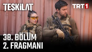 Teşkilat 38. Bölüm 2. Fragmanı