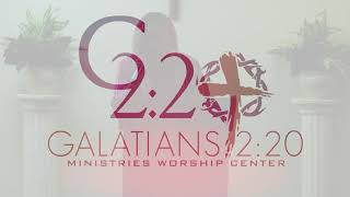 Galatians 2:20 Ministries | Apostle Cynthia Buford | Easter Sunday