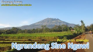 Memasuki Ngrendeng Sine Ngawi