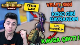 Velet Sesi̇ İle Keko Takli̇ti̇ Yaptim Kavga Çikti - Pubg Mobile