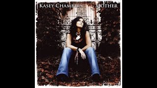 Watch Kasey Chambers Mother video