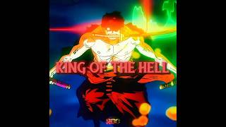 Zoros Determination - King Of Hell Edit