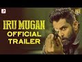 Iru Mugan - Official Trailer | Vikram | Nayanthara | Anand Shankar | Harris Jayaraj