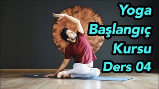 Yoga Kursu | Yoga Ultra Başlangıç Ders 04