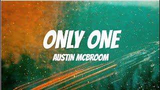 Watch Austin Mcbroom Only One video