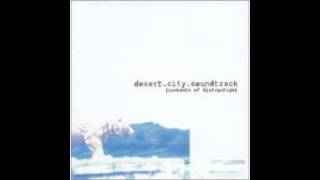 Watch Desert City Soundtrack What To Do In Case Of Fire video