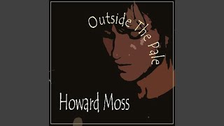 Watch Howard Moss Fill Tomorrow video