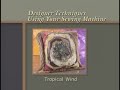 Christopher Nejman - Sewing With Nancy - Tropical Wind