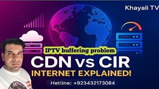 Cdn Vs Cir Internet Explained High-Speed Internet Secrets Khayali Tv