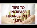 Tips To Increase Finance In Your Life - Mahasreerajhan Tips