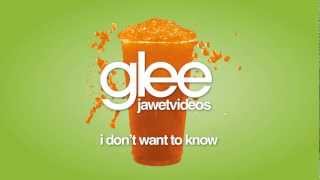 Watch Glee Cast I Dont Want To Know video