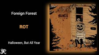 Watch Foreign Forest Rot video