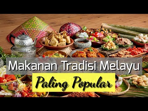 Makanan Tradisi Melayu Paling Popular