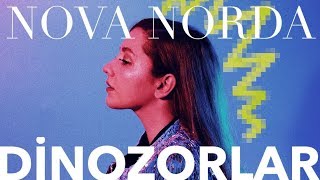 Nova Norda - Dinozorlar ( Audio)