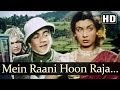 Main Rani Hoon Raja (HD) - Aan (1952) Songs - Dilip Kumar - Nimmi - Shamshad Begum